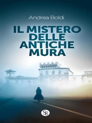 cover image of Il mistero delle antiche mura